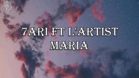 7ARI - MARIA FEAT LARTISTE | LYRICS
