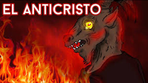 ¿Quién sera el Anticristo?