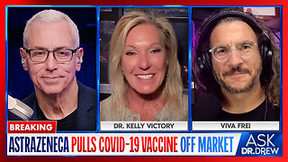 Dr. Kelly Victory: AstraZeneca Pulls COVID-19 Vaccine - w/ Atty Viva Frei – Dr. Drew