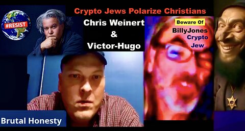 Chris Weinert Victor Hugo Swatting Freemasons Hitler Crypto Jewish Psychopaths Polarize Christians