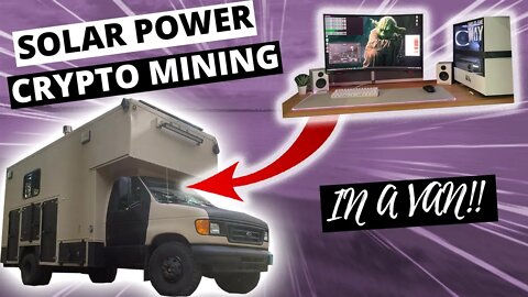 ULTIMATE CRYPTO MINING RIG / OFFGRID VANLIFE