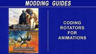 Supreme Commander FA Modding - Coding Rotator Animations