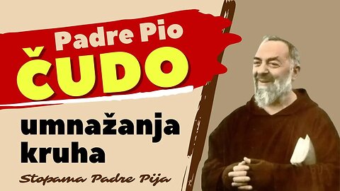 Padre Pio i čudo umnažanja kruha