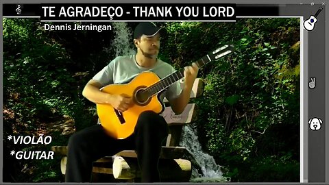 THANK YOU LORD (TE AGRADEÇO) Guitar - Instrumental -DENNIS JERNIGAN