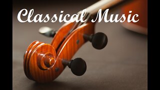 Classical Music for Relaxation, Studying, and Enhance Concentration