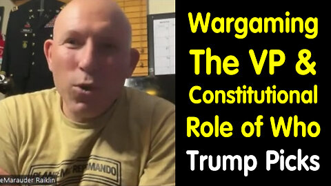Wargaming The VP & Constitutional Role of Who Trump Picks