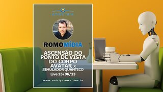 ASCENSÃO DO PONTO DE VISTA DO CORPO AVATAR X SIMULADOR QUÂNTICO (Live 15/06/23)