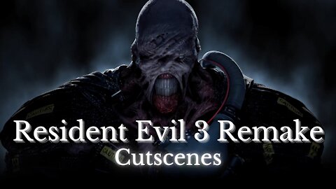 Resident Evil 3 Remake Cutscenes