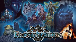 Secrets of the Frostmaiden - Episode 8 - Toil and Trouble