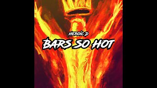 Heroic D - Bars So Hot (Prod. Jmadeit) (Official Audio)