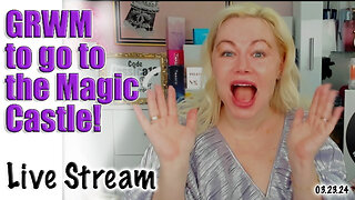 Magic Castle GRWM! Wannabe Beauty Guru