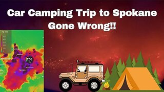 Car Camping Road Trip During Spokane Wildfires!! | Part 1