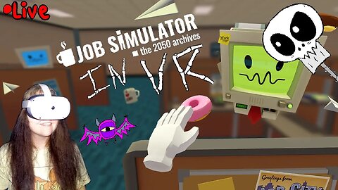 Job Simulator: The 2050 Archives VR [Working overtime in the Metaverse!!]