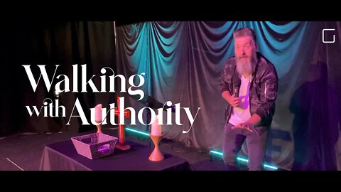 Walking With Authority