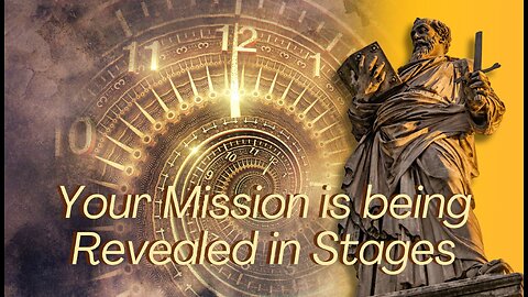 Your Mission Is Being Revealed in Stages #lifepurpose