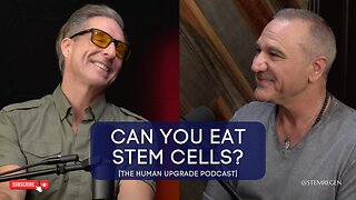 Can You Eat Stem Cells? (The Human Upgrade Podcast with Dave Asprey)