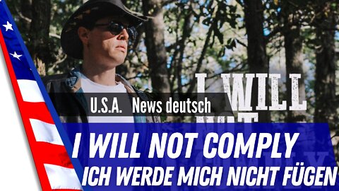 I wll not comply - deutsche Lyrik zum U.S. Song