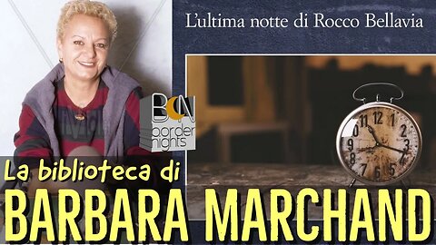 L'ULTIMA NOTTE DI ROCCO BELLAVIA - La biblioteca di BARBARA MARCHAND