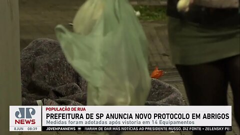 Prefeitura de SP anuncia novo protocolo em abrigos