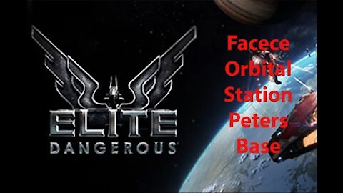 Elite Dangerous: Permit - Facece - Orbital Station - Peters Base - [00185]