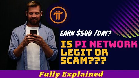 How To Make Money With Pi Network, What is Pi Network, Pi network Scam or Legit, Pi Coin