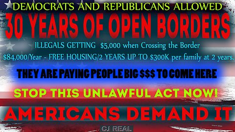 30 YEARS OF OPEN BORDERS - I SEE A TREND - GET ILLEGAL IMMIGRATION CONCERNS = START A WAR