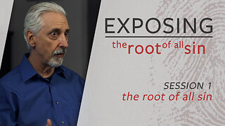 Exposing the Root of all Sin