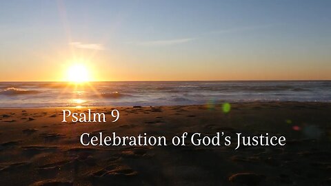 Celebration of God's Justice - Psalm 9 - Mokete oa Toka ea Molimo - भगवान के न्याय का उत्सव