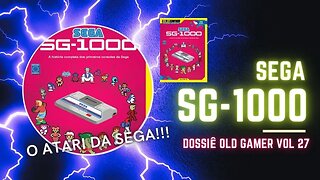 Você Sabia que a Sega já Teve seu "Atari"? Dossiê OldGamer Sega SG-1000 Edição 27