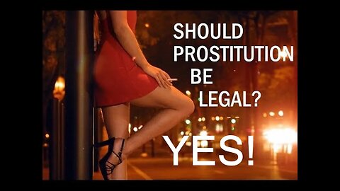 Prostitution Is Just Consensual Sex With Cash