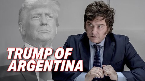 ARGENTINA'S TRUMP: HOW JAVIER MILEI WON THE PRESIDENCY WITH A POPULIST & ANTI-ESTABLISHMENT CAMPAIGN