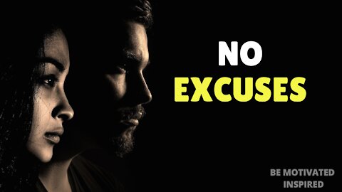 No Excuses - Motivational Video 🔥💪2021