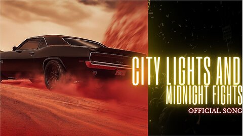 City lights and midnight fights (Official Music Video)