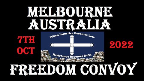 Mission 2 Melbourne - Freedom Convoy trailer