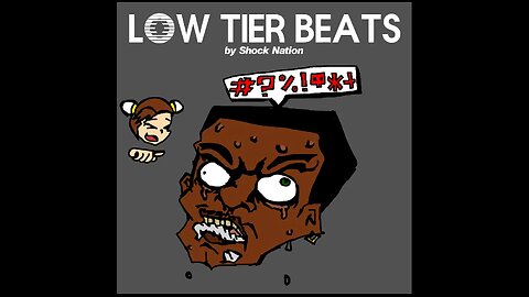 Shock Nation - Low Tier Beats (BEWARE OF RAGE!) [DJCJ Reupload]