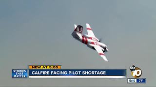 Cal Fire facing pilot shortage during peak season