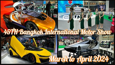 45th Bangkok International Motor Show 2024 - Impact Arena - Bangkok Thailand