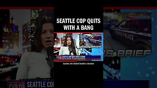 Seattle Cop Quits with a Bang