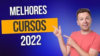 melhores cursos para fazer em 2022