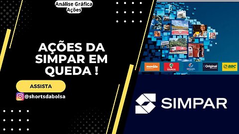 AÇÕES SIMPAR VALEM A PENA ? COMPRAR OU VENDER ? ANÁLISE GRÁFICA HOJE !