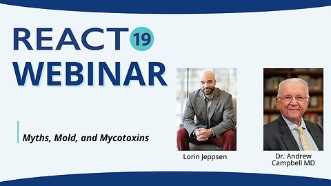 Patient Webinar | Dr. Andrew Campbell, MD Myths, Mold, and Mycotoxins