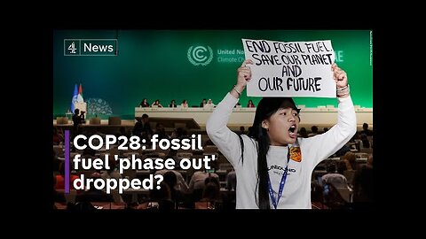 COP28 anger as pledge to ‘phase out’ fossil fuels removed from draft text