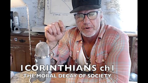 1CORINTHIANS 1 ' THE MORAL DECAY OF SOCIETY ' episode#591