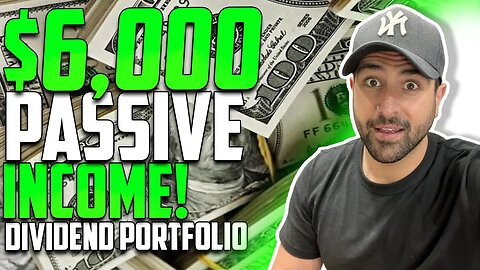 PASSIVE INCOME EARNING $6000 PER YEAR AND GROWING! INSANE DIVIDEND STOCK PORTFOLIO
