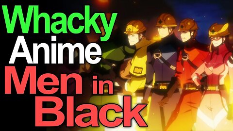Bizare Men In Black Anime - The Marginal Service First Impressions!