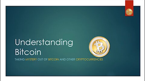 Taking the Mystery out of Bitcoin and other Cryptocurrencies