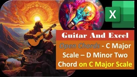 Open Chords - C Major Scale – D Minor Two Chord on C Major Scale 2075 Guitar & Excel