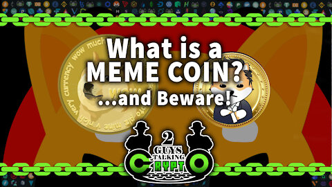What is a Meme Coin? And Beware!