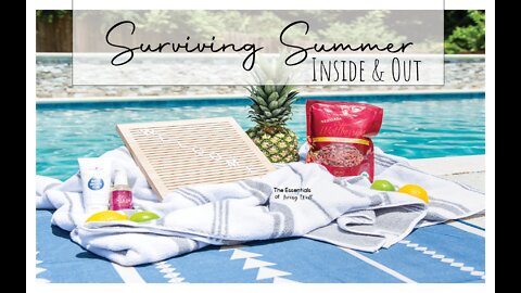 Surviving Summer Inside & Out