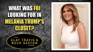 What Was FBI Looking for in Melania's Closet?